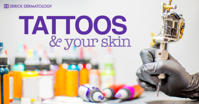 Tattoos and Your Skin